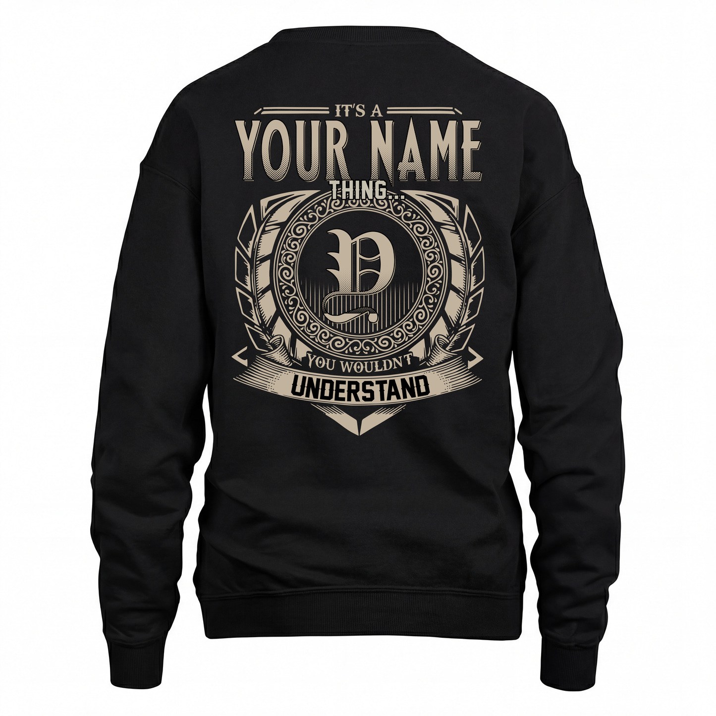 YOUR NAME HH88-K2–Personalized Name Quote Apparel “It’s an NAME Thing You Wouldn’t Understand”