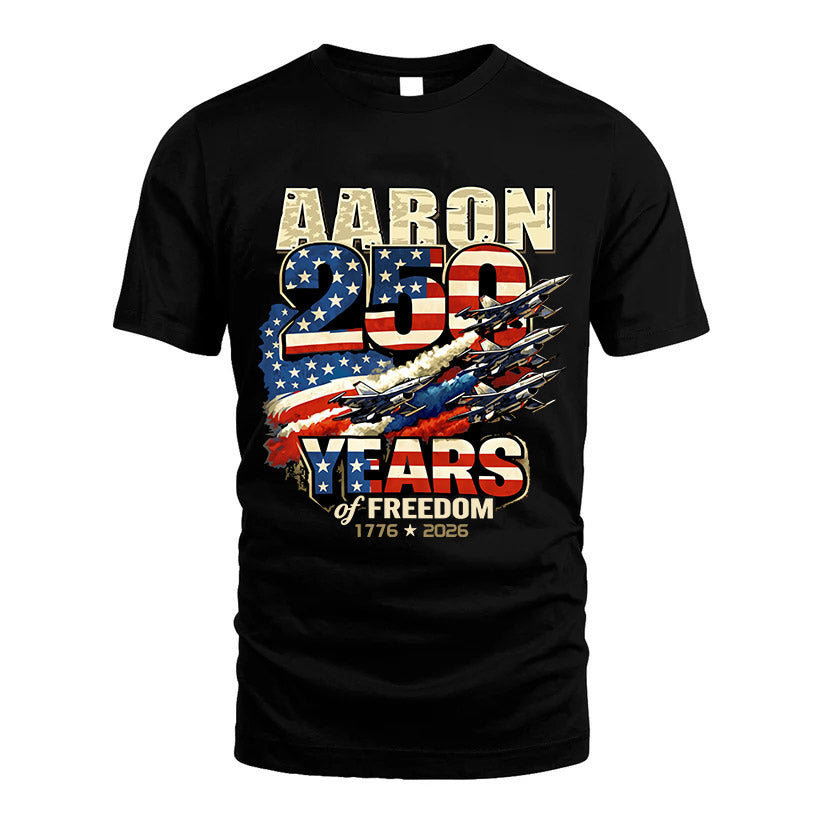 AARON 250YEARS-PROUD-250USA...250 Years Of Freedom 1776-2026