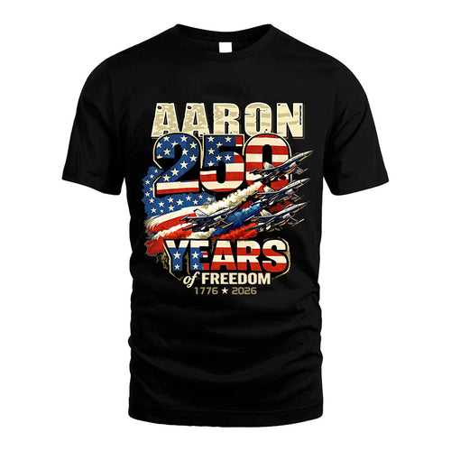 AARON 250YEARS-PROUD-250USA...250 Years Of Freedom 1776-2026