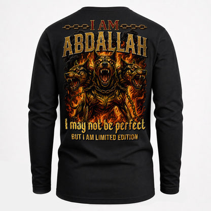 ABDALLAH MP88-F2-168–Personalized Bold Quote Apparel “I Am NAME I May Not Be Perfect But I Am Limited Edition