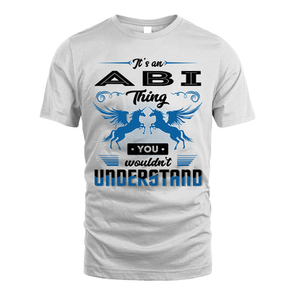 ABI KTT-TT38 It’s a/an NAME Thing, You Wouldn’t Understand – Personalized Name T-Shirt