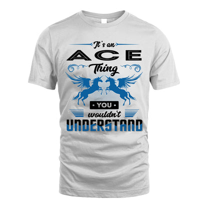 ACE KTT-TT38 It’s a/an NAME Thing, You Wouldn’t Understand – Personalized Name T-Shirt