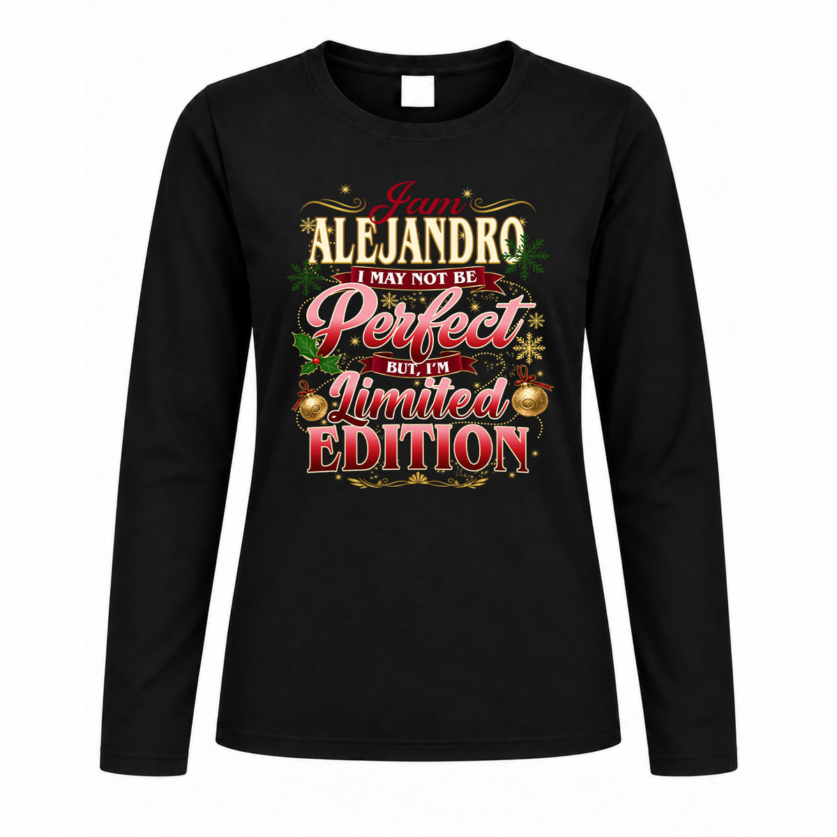 ALEJANDRO KTT-TT43 Personalized Funny Quote Apparel