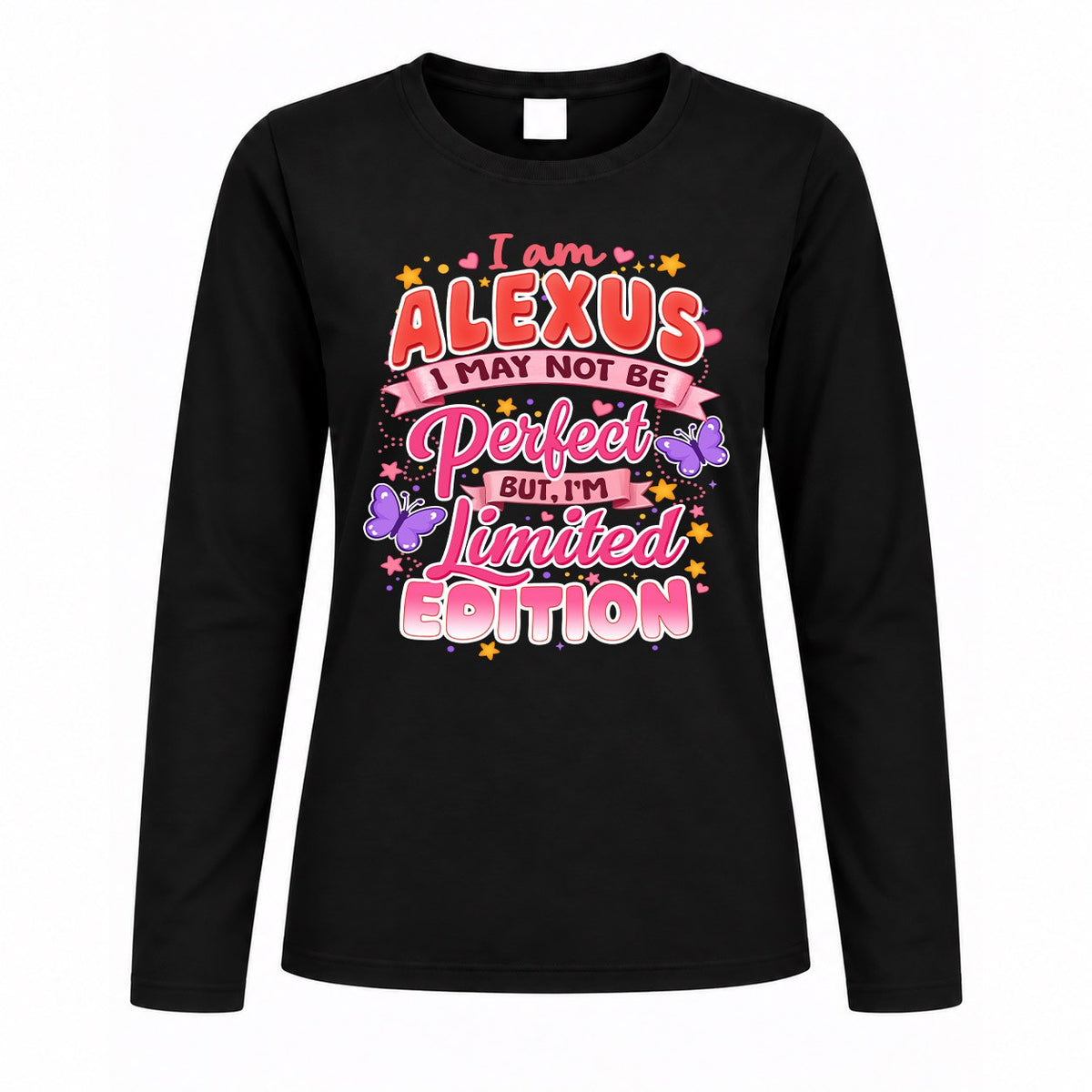 ALEXUS TT42 Personalized Shirt – I May Not Be Perfect, But I’m Limited Edition