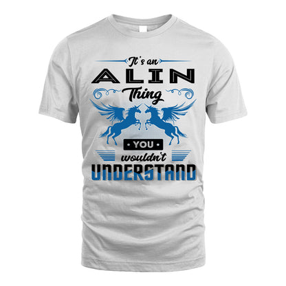 ALIN KTT-TT38 It’s a/an NAME Thing, You Wouldn’t Understand – Personalized Name T-Shirt