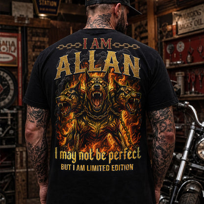 ALLAN MP88-F2-168–Personalized Bold Quote Apparel “I Am NAME I May Not Be Perfect But I Am Limited Edition