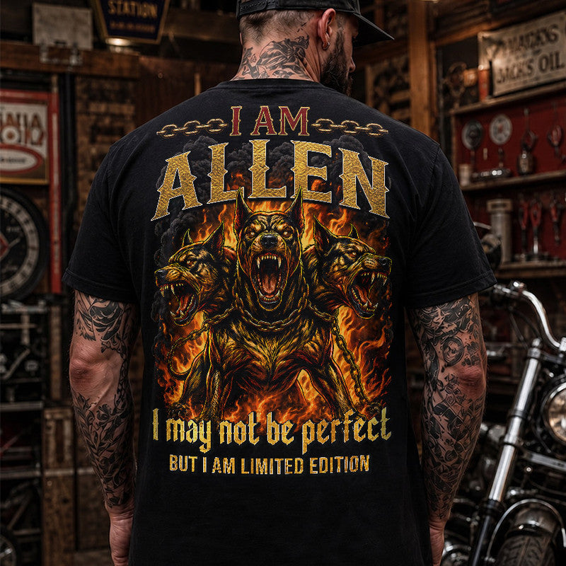 ALLEN MP88-F2-168–Personalized Bold Quote Apparel “I Am NAME I May Not Be Perfect But I Am Limited Edition