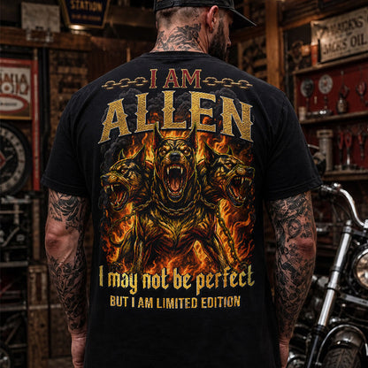 ALLEN MP88-F2-168–Personalized Bold Quote Apparel “I Am NAME I May Not Be Perfect But I Am Limited Edition