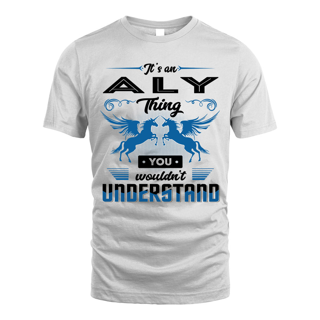 ALY KTT-TT38 It’s a/an NAME Thing, You Wouldn’t Understand – Personalized Name T-Shirt