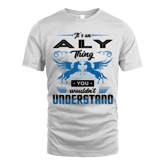 ALY KTT-TT38 It’s a/an NAME Thing, You Wouldn’t Understand – Personalized Name T-Shirt