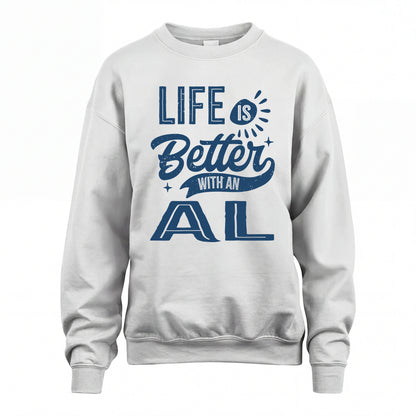 AL HH88-K2–Personalized Name Quote T-Shirt Life Is Better With Unisex Gift