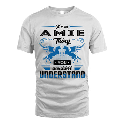 AMIE KTT-TT38 It’s a/an NAME Thing, You Wouldn’t Understand – Personalized Name T-Shirt