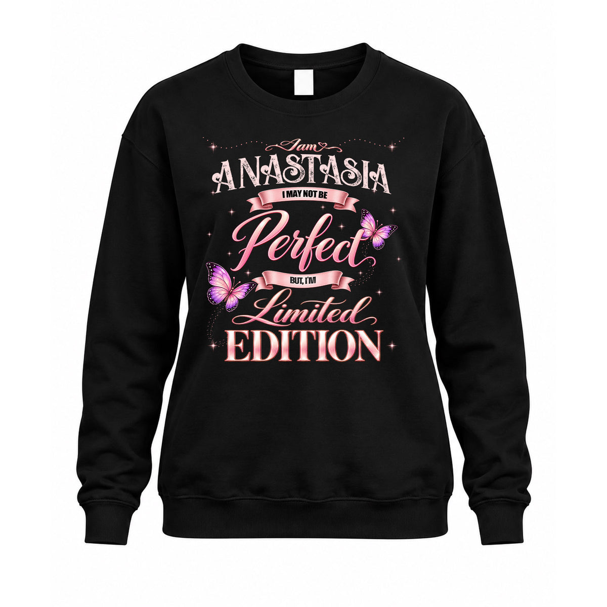 ANASTASIA KTT-TT45 Personalized Funny Quote Apparel