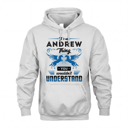 ANDREW KTT-TT38 It’s a/an NAME Thing, You Wouldn’t Understand – Personalized Name T-Shirt