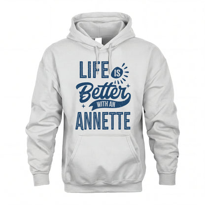 ANNETTE HH88-K2–Personalized Name Quote T-Shirt Life Is Better With Unisex Gift
