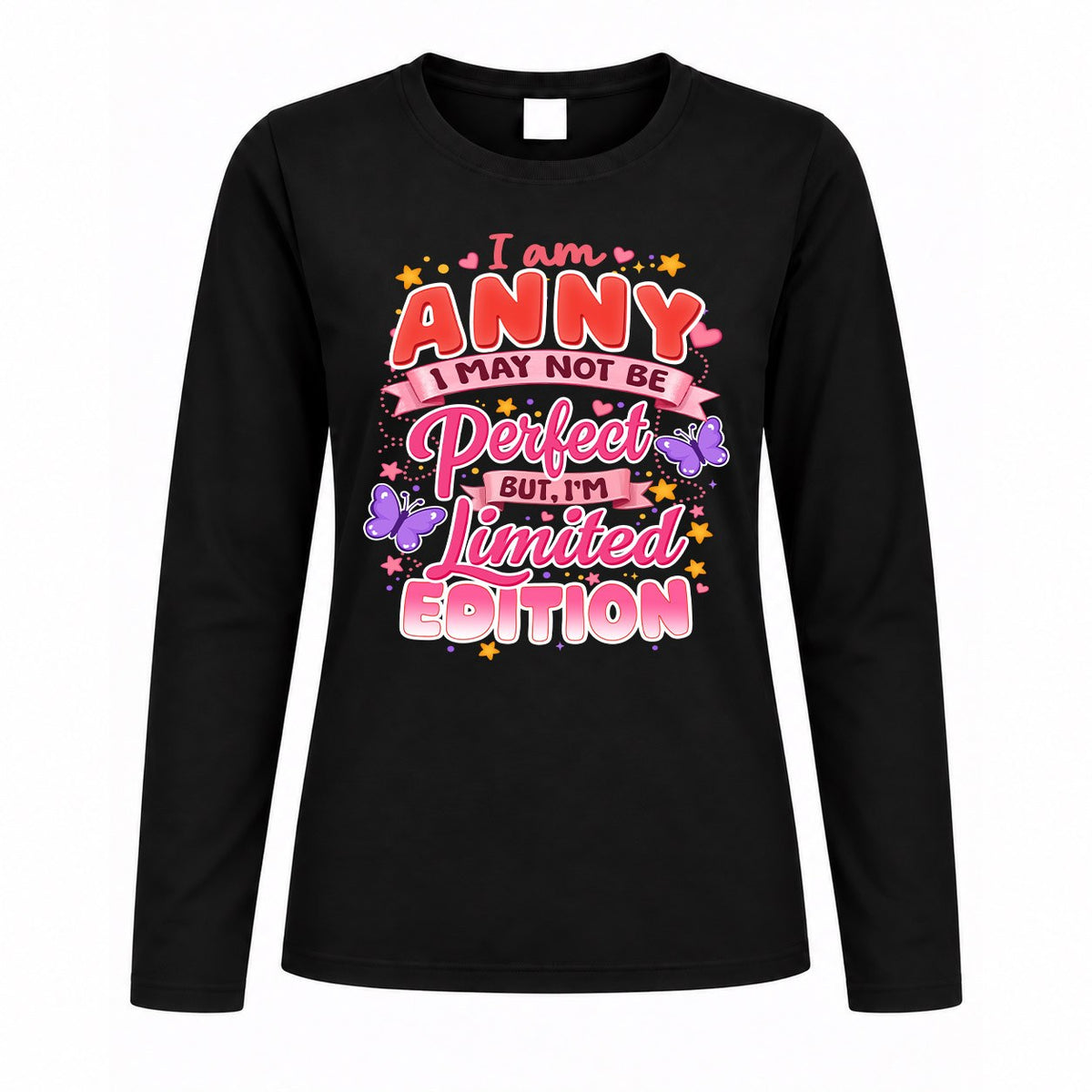 ANNY TT42 Personalized Shirt – I May Not Be Perfect, But I’m Limited Edition