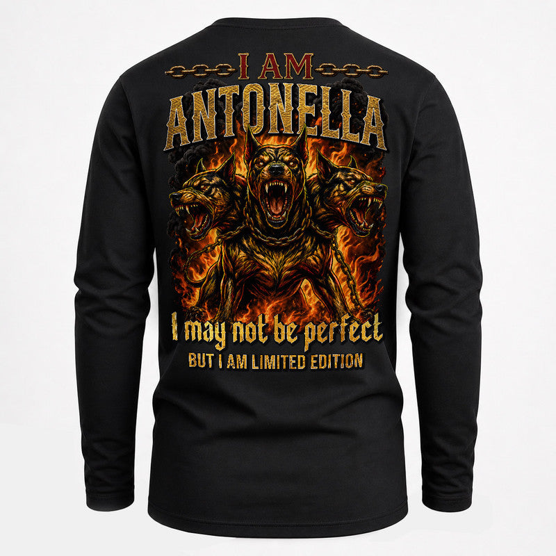 ANTONELLA MP88-F2-168–Personalized Bold Quote Apparel “I Am NAME I May Not Be Perfect But I Am Limited Edition