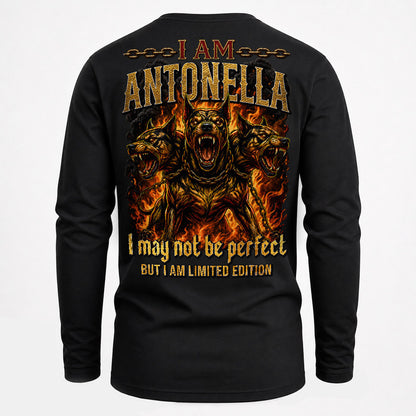 ANTONELLA MP88-F2-168–Personalized Bold Quote Apparel “I Am NAME I May Not Be Perfect But I Am Limited Edition