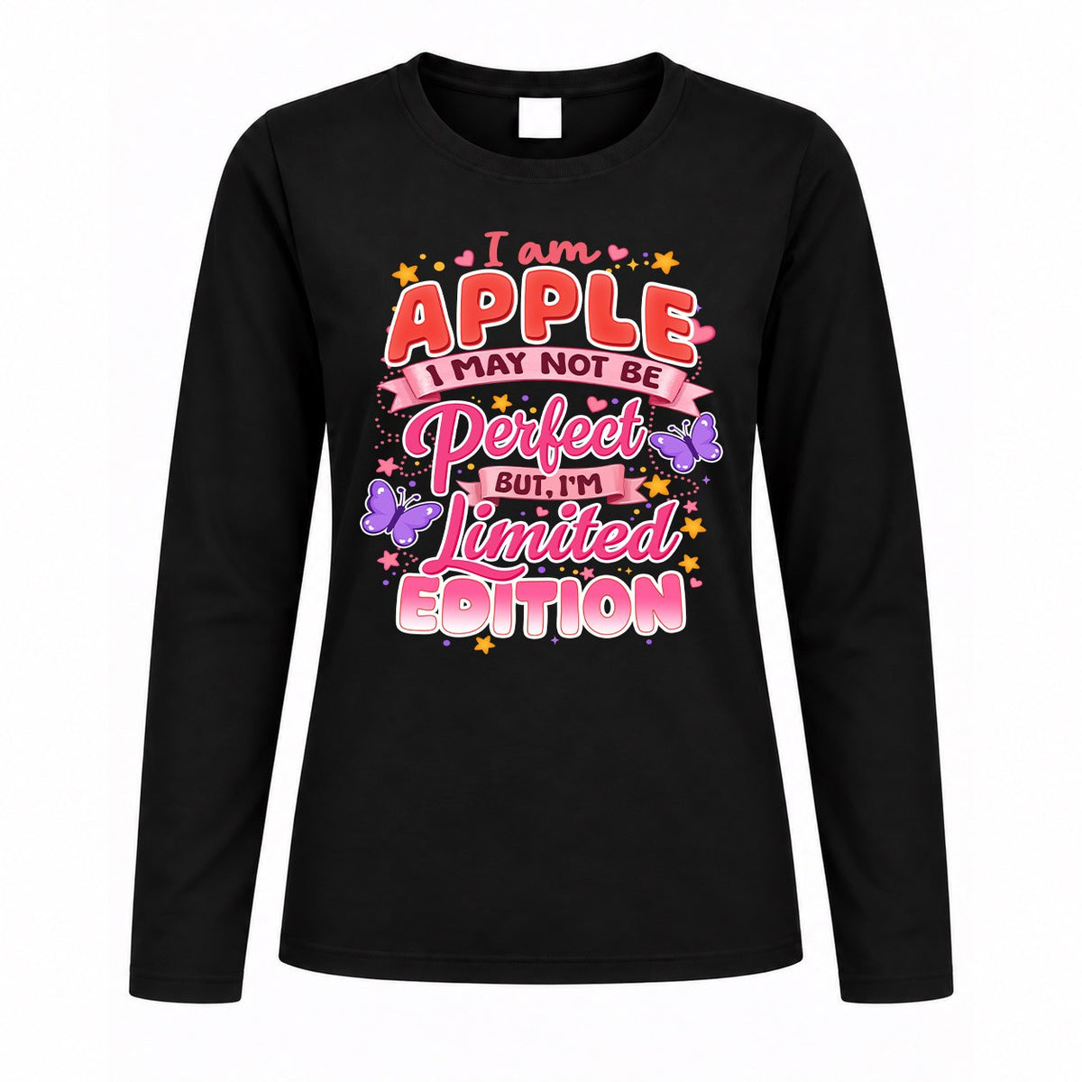APPLE TT42 Personalized Shirt – I May Not Be Perfect, But I’m Limited Edition