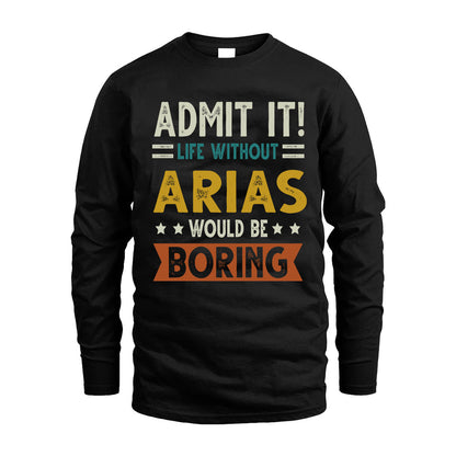 ARIAS HH88-K2–Personalized Funny Quote Apparel “Life Without NAME Would Be Boring”