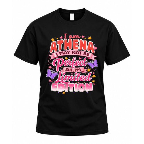 ATHENA TT42 Personalized Shirt – I May Not Be Perfect, But I’m Limited Edition