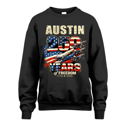 AUSTIN 250YEARS-PROUD-250USA...250 Years Of Freedom 1776-2026
