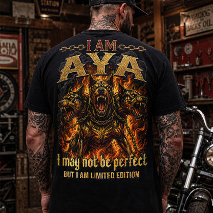 AYA MP88-F2-168–Personalized Bold Quote Apparel “I Am NAME I May Not Be Perfect But I Am Limited Edition