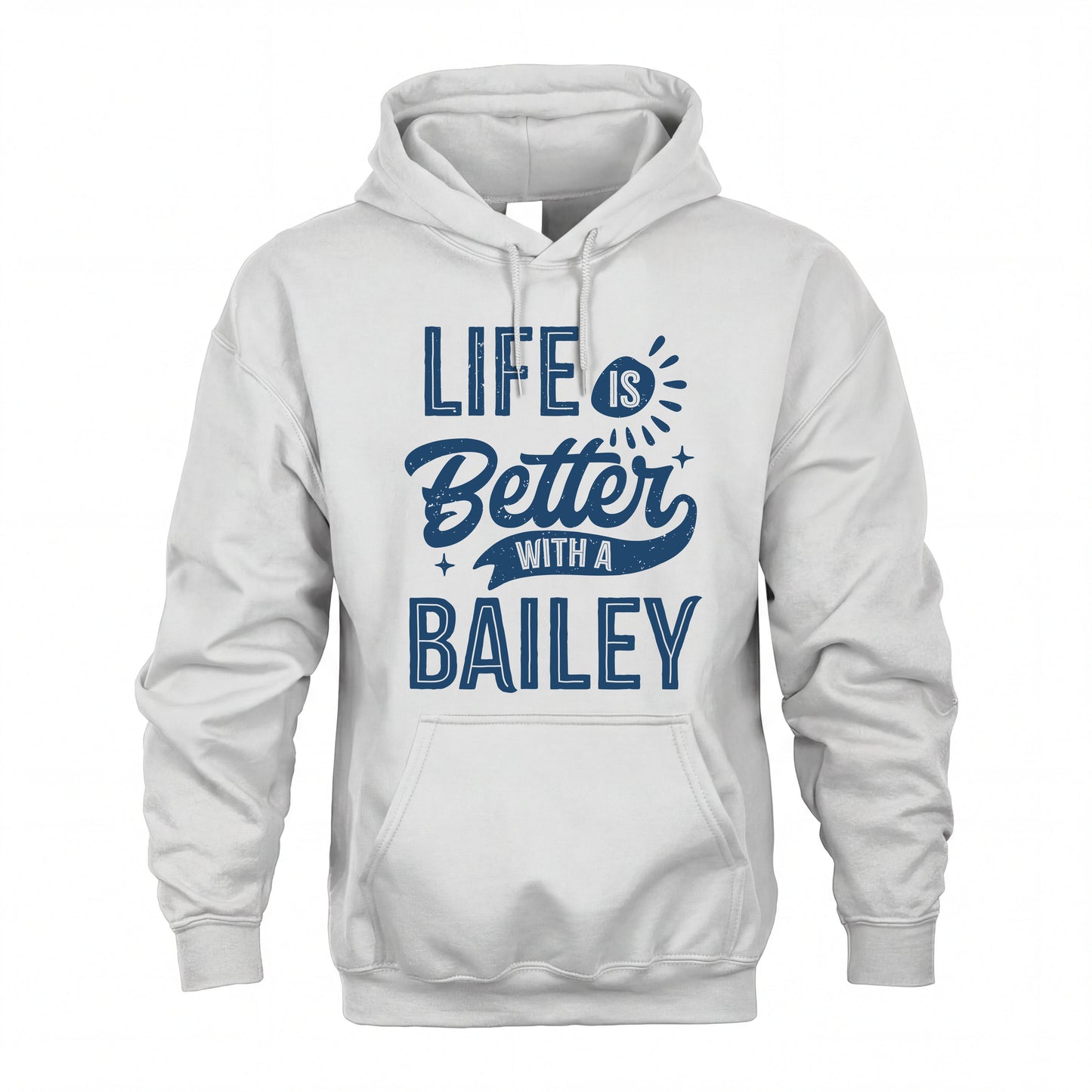 BAILEY HH88-K2–Personalized Name Quote T-Shirt Life Is Better With Unisex Gift