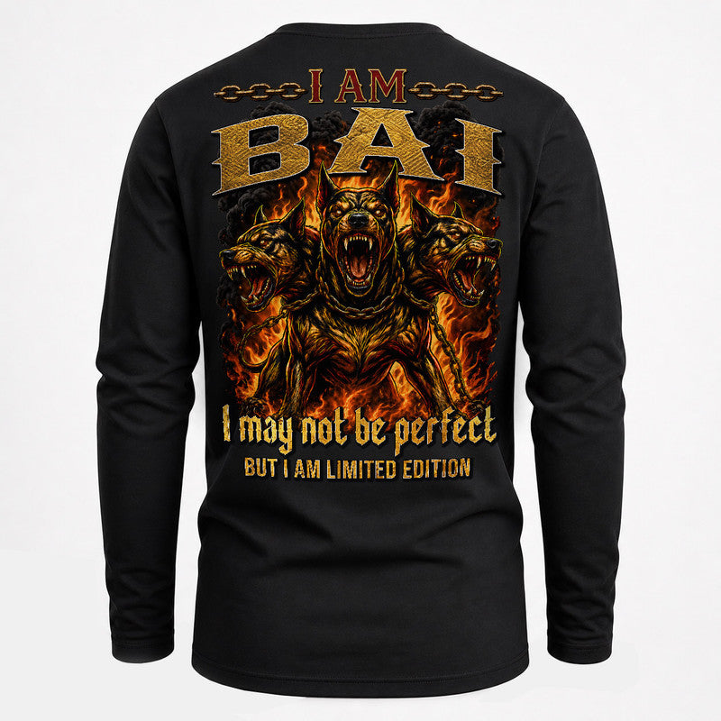 BAI MP88-F2-168–Personalized Bold Quote Apparel “I Am NAME I May Not Be Perfect But I Am Limited Edition