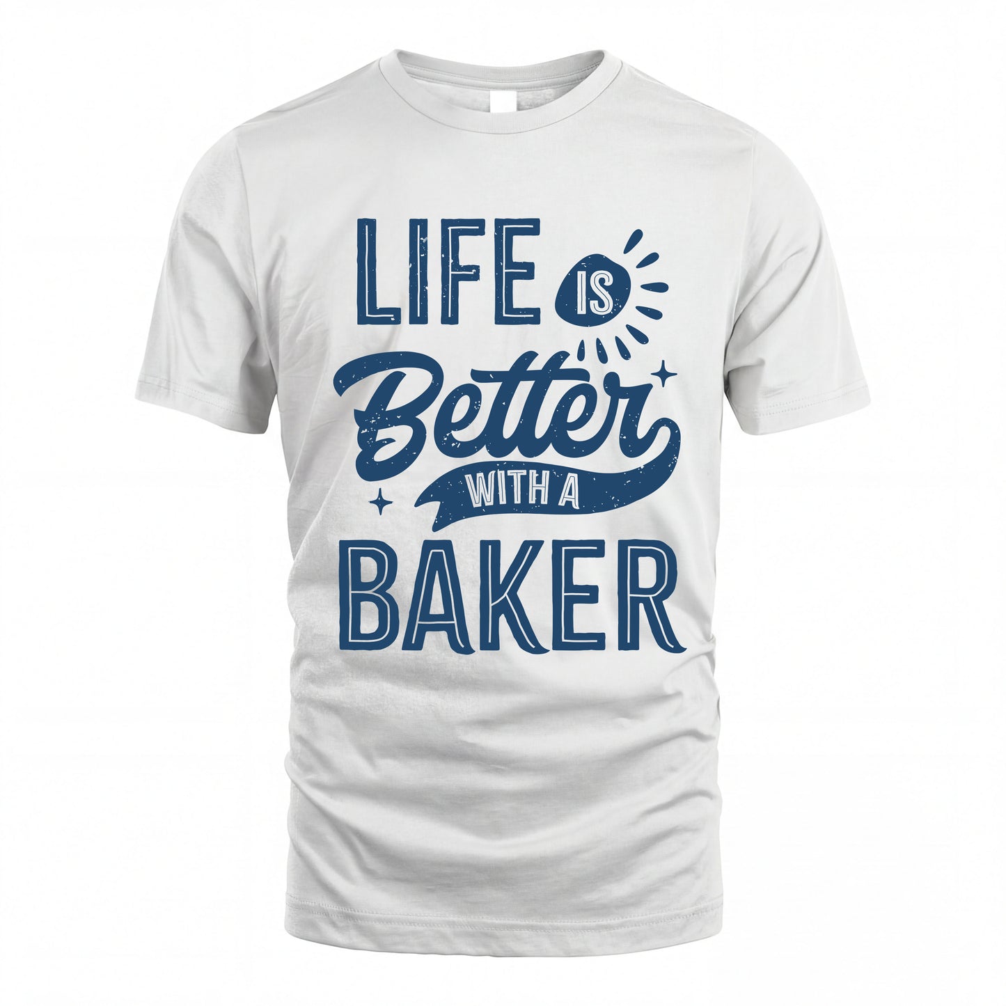 BAKER HH88-K2–Personalized Name Quote T-Shirt Life Is Better With Unisex Gift