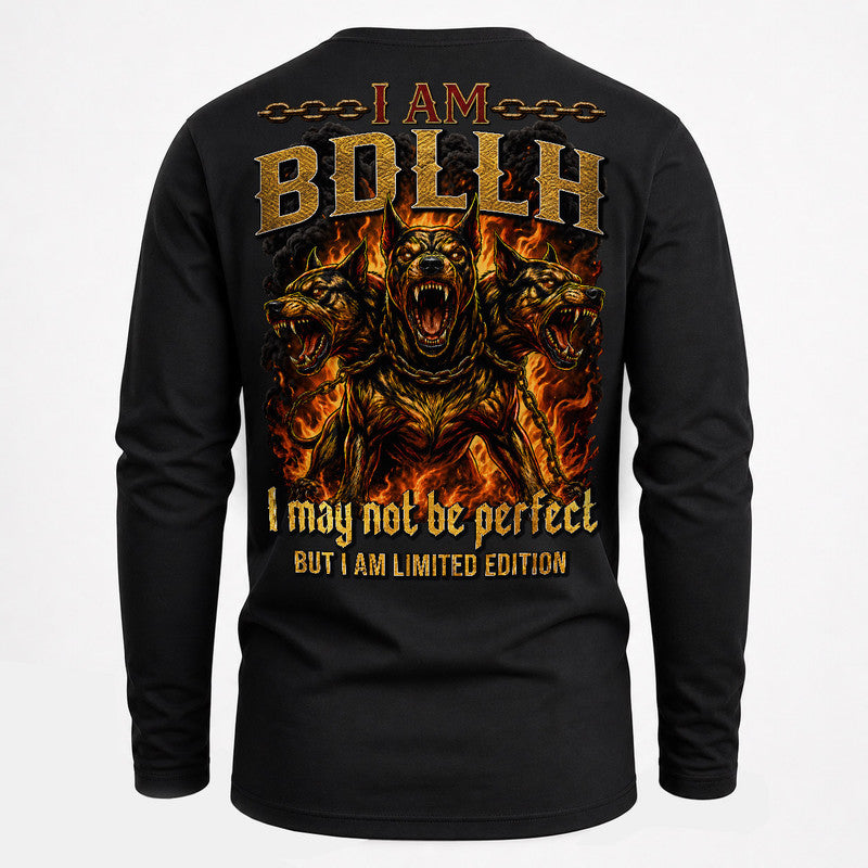 BDLLH MP88-F2-168–Personalized Bold Quote Apparel “I Am NAME I May Not Be Perfect But I Am Limited Edition