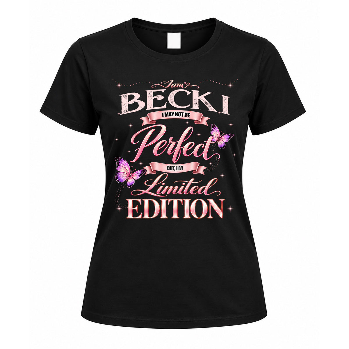 BECKI KTT-TT45 Personalized Funny Quote Apparel