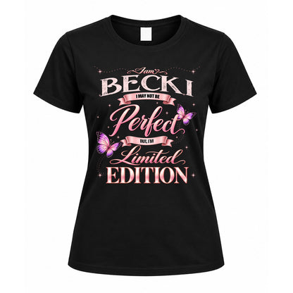 BECKI KTT-TT45 Personalized Funny Quote Apparel