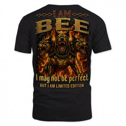 BEE MP88-F2-168–Personalized Bold Quote Apparel “I Am NAME I May Not Be Perfect But I Am Limited Edition