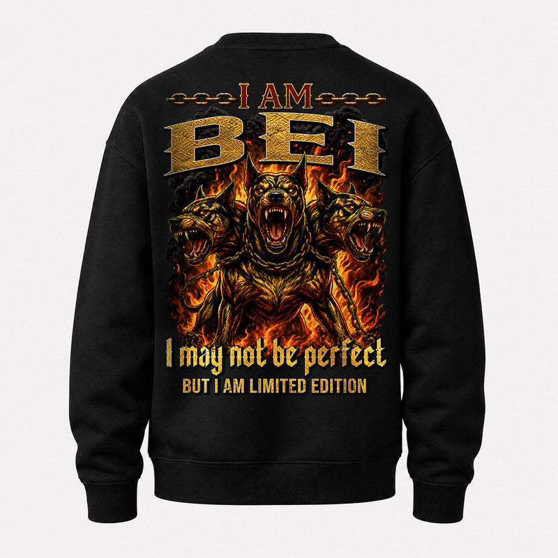 BEI MP88-F2-168–Personalized Bold Quote Apparel “I Am NAME I May Not Be Perfect But I Am Limited Edition