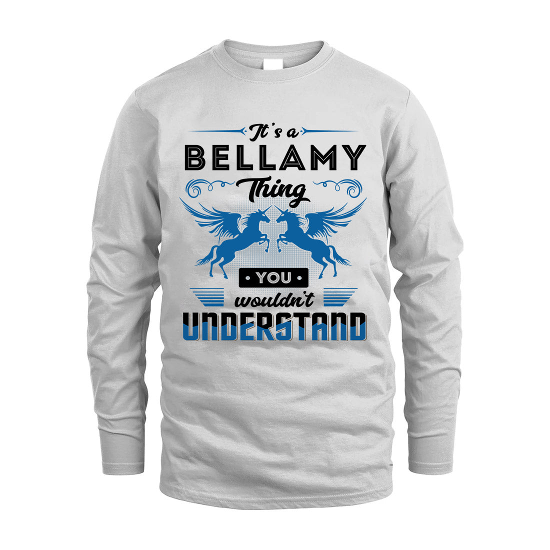 BELLAMY KTT-TT38 It’s a/an NAME Thing, You Wouldn’t Understand – Personalized Name T-Shirt