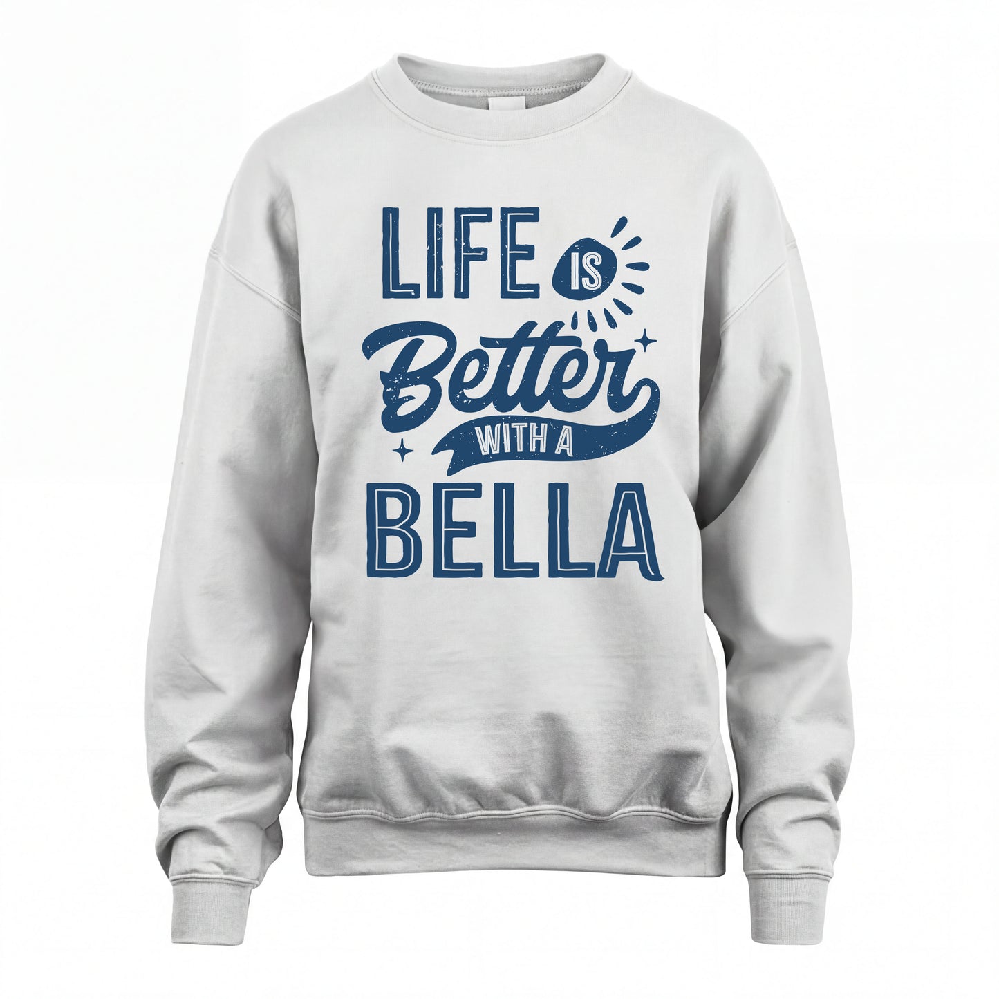 BELLA HH88-K2–Personalized Name Quote T-Shirt Life Is Better With Unisex Gift