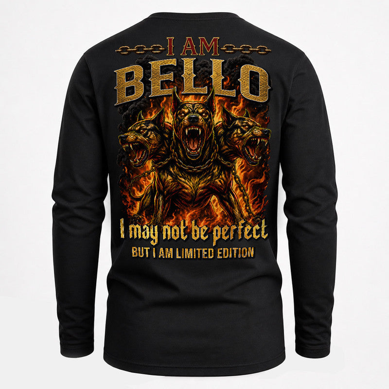 BELLO MP88-F2-168–Personalized Bold Quote Apparel “I Am NAME I May Not Be Perfect But I Am Limited Edition