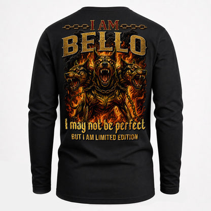 BELLO MP88-F2-168–Personalized Bold Quote Apparel “I Am NAME I May Not Be Perfect But I Am Limited Edition