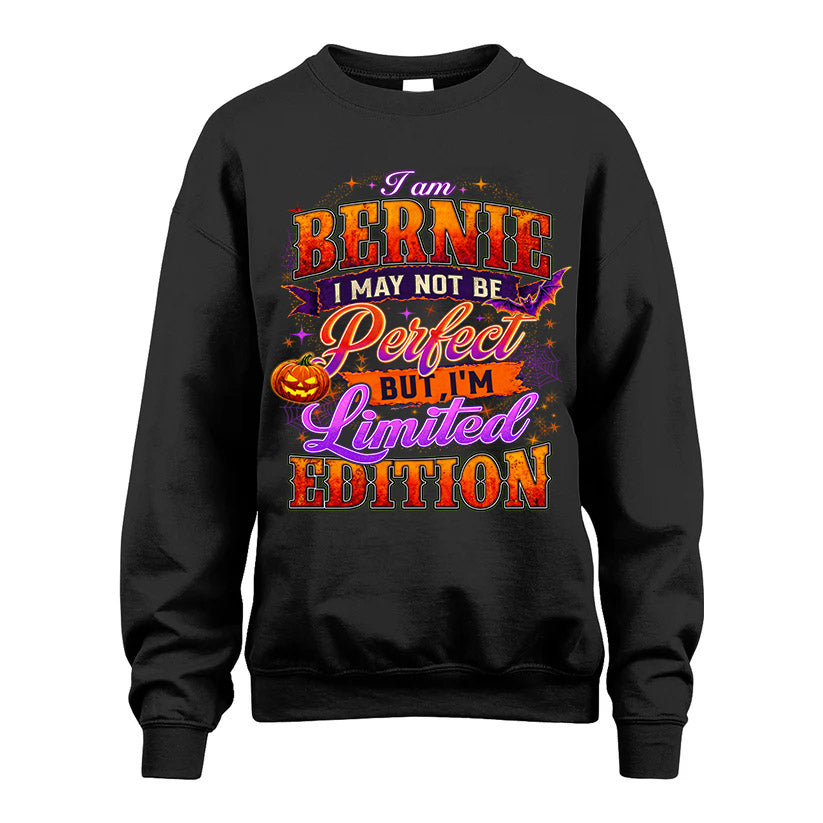 BERNIE TT40 Personalized Shirt – I May Not Be Perfect, But I’m Limited Edition