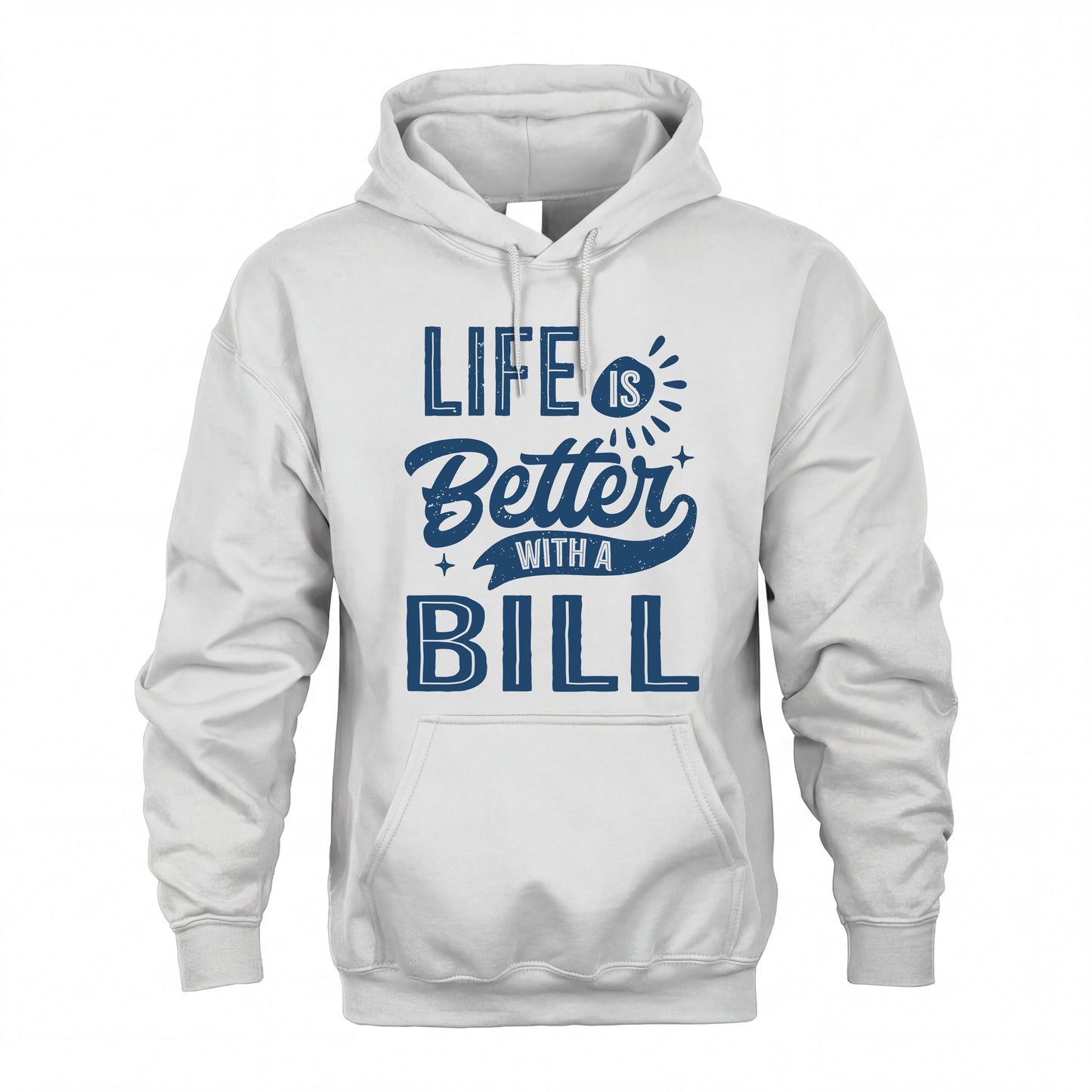 BILL HH88-K2–Personalized Name Quote T-Shirt Life Is Better With Unisex Gift