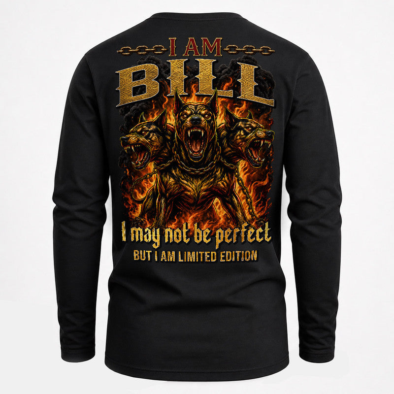 BILL MP88-F2-168–Personalized Bold Quote Apparel “I Am NAME I May Not Be Perfect But I Am Limited Edition