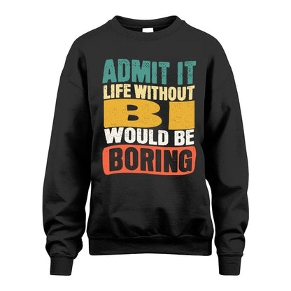 BI KTT28-AMER50-111–Personalized Funny Quote Apparel “Life Without NAME Would Be Boring”