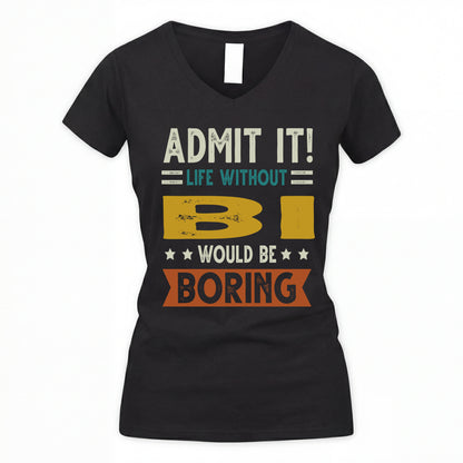 BI HH88-K2–Personalized Funny Quote Apparel “Life Without NAME Would Be Boring”