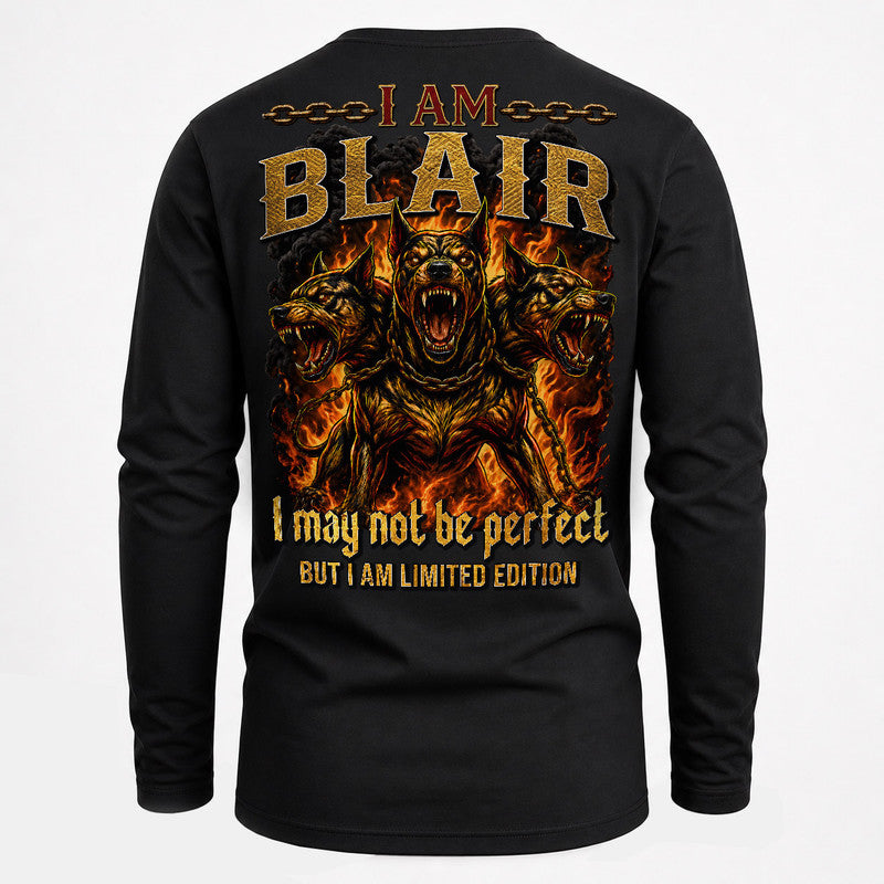 BLAIR MP88-F2-168–Personalized Bold Quote Apparel “I Am NAME I May Not Be Perfect But I Am Limited Edition