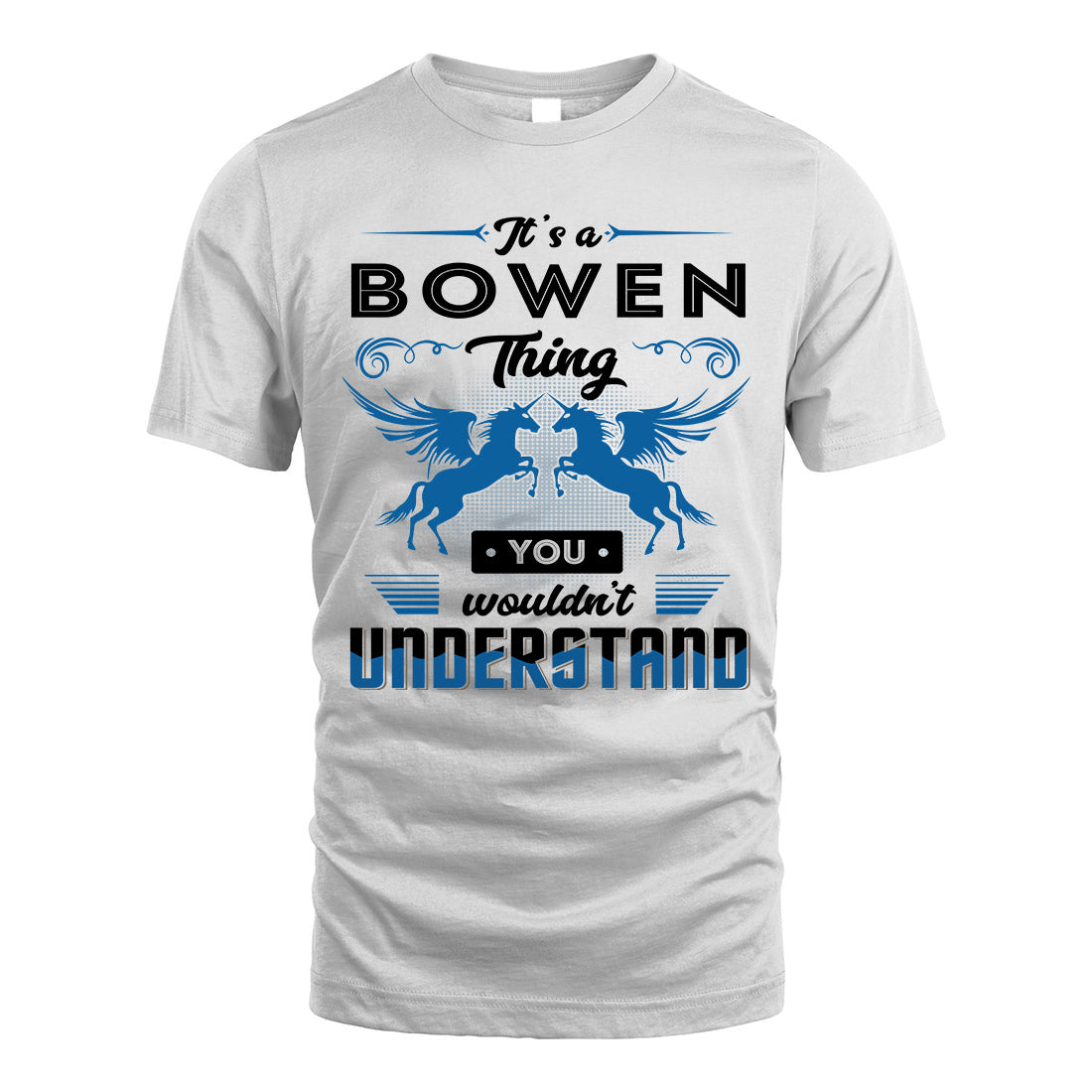 BOWEN KTT-TT38 It’s a/an NAME Thing, You Wouldn’t Understand – Personalized Name T-Shirt