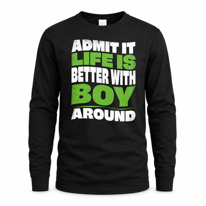 BOY KTT19-K098-189 – Personalized Funny Quote Apparel “Admit It, Life Is Better With NAME Around”