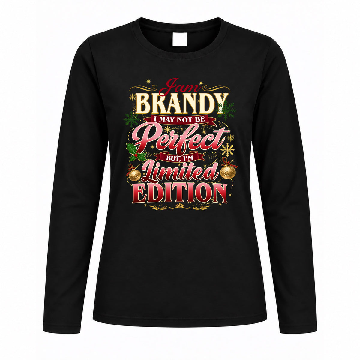 BRANDY KTT-TT43 Personalized Funny Quote Apparel