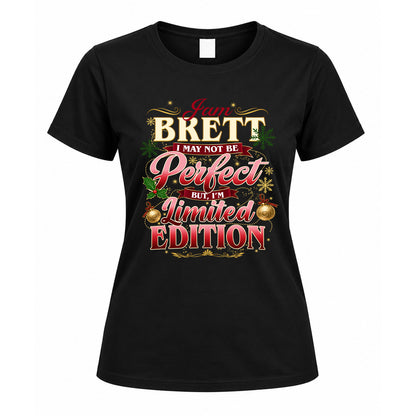 BRETT KTT-TT43 Personalized Funny Quote Apparel