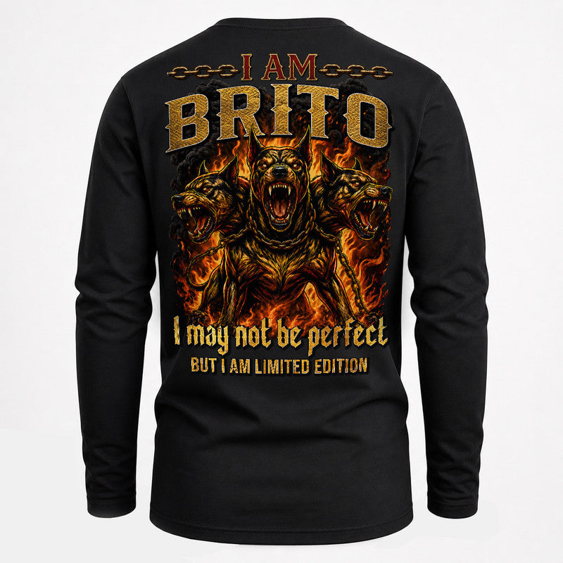 BRITO MP88-F2-168–Personalized Bold Quote Apparel “I Am NAME I May Not Be Perfect But I Am Limited Edition